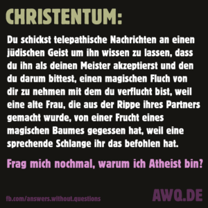 Frag mich nochmal, warum ich Atheist bin