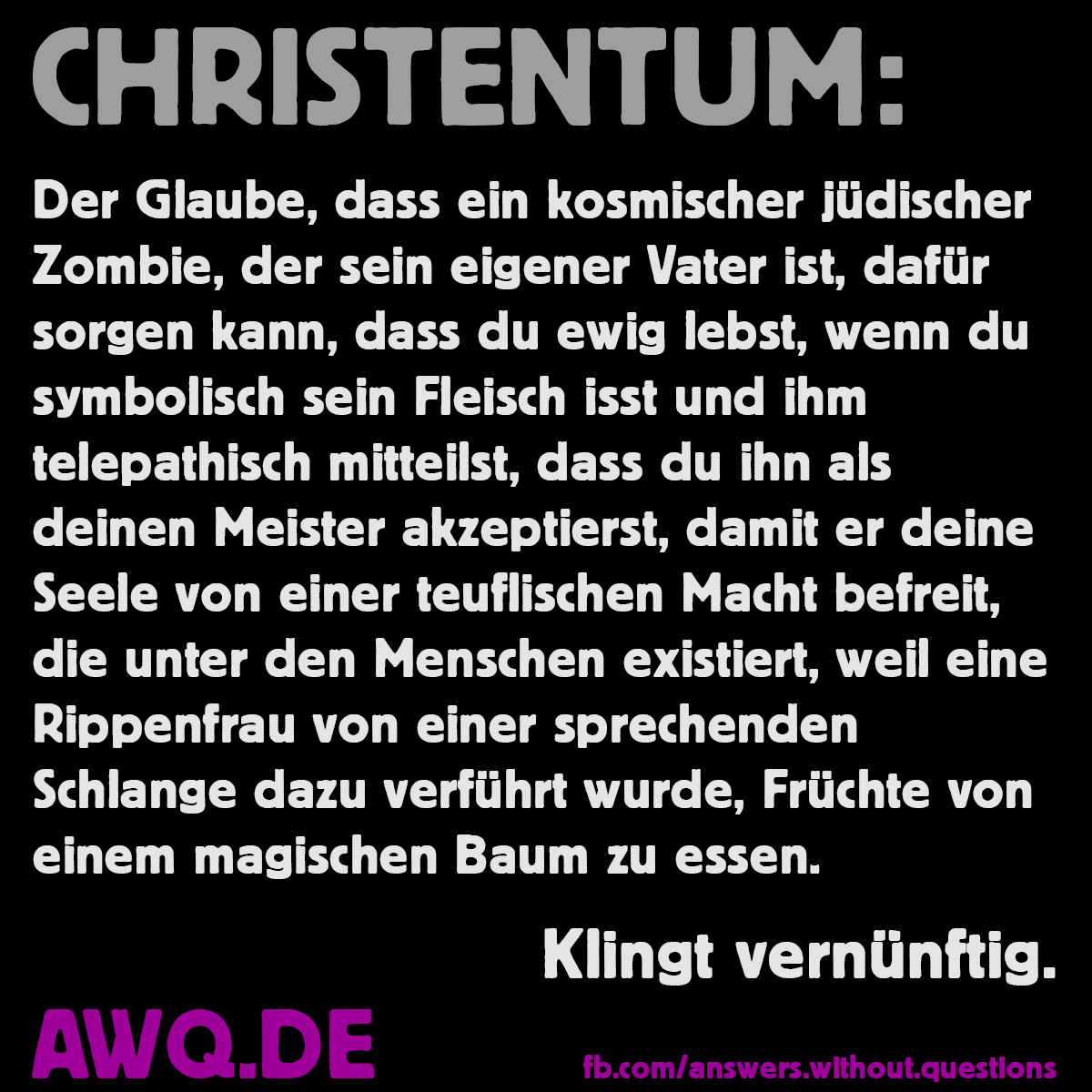 Christentum - Klingt vernünftig...