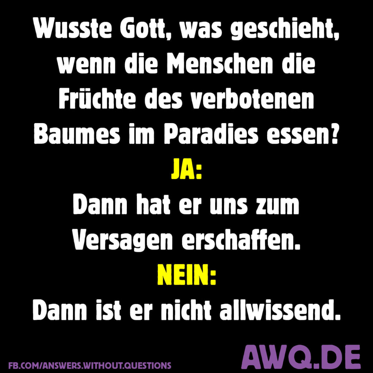 Wusste Gott,...