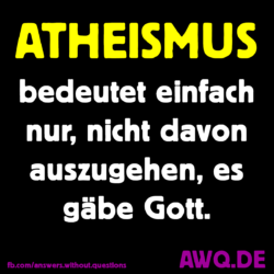 Atheismus bedeutet: