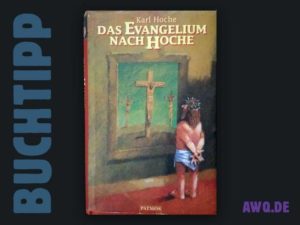 Das Evangelium nach Hoche