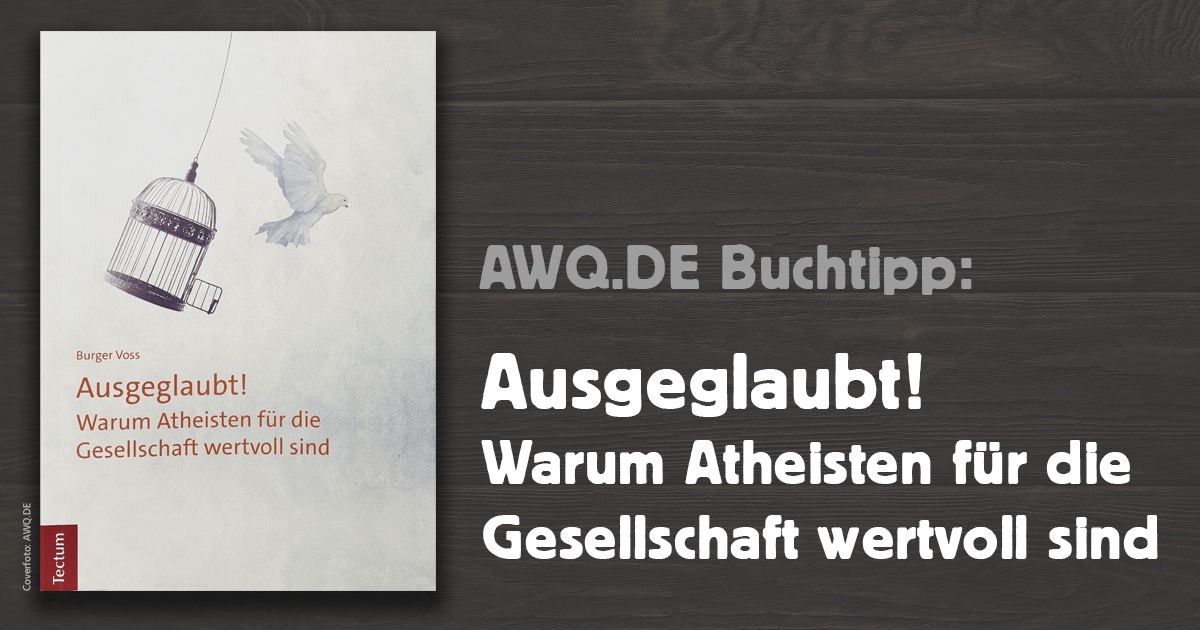 Buchtipp: Ausgeglaubt! von Burger Voss