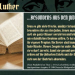 Wer ist Luther? (10) – …besonders aus den Juden…