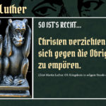 Wer ist Luther? (12) – So ist’s recht…