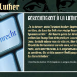 Wer ist Luther? (21) – Gerechtigkeit à la Luther