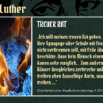 Wer ist Luther? (8) – Treuer Rat