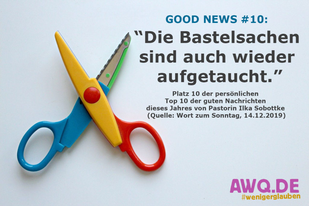 Good News Nr. 10: Bastelsachen wieder aufgetaucht