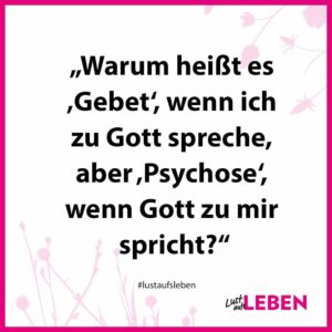 Psychose vs. Gebet