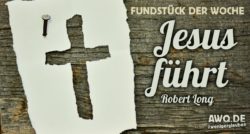 Fundstück der Woche: Jesus führt