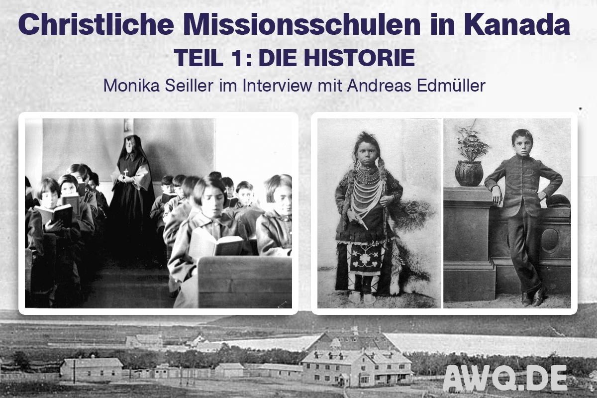 Christliche Missionsschulen in Kanada - Teil 1