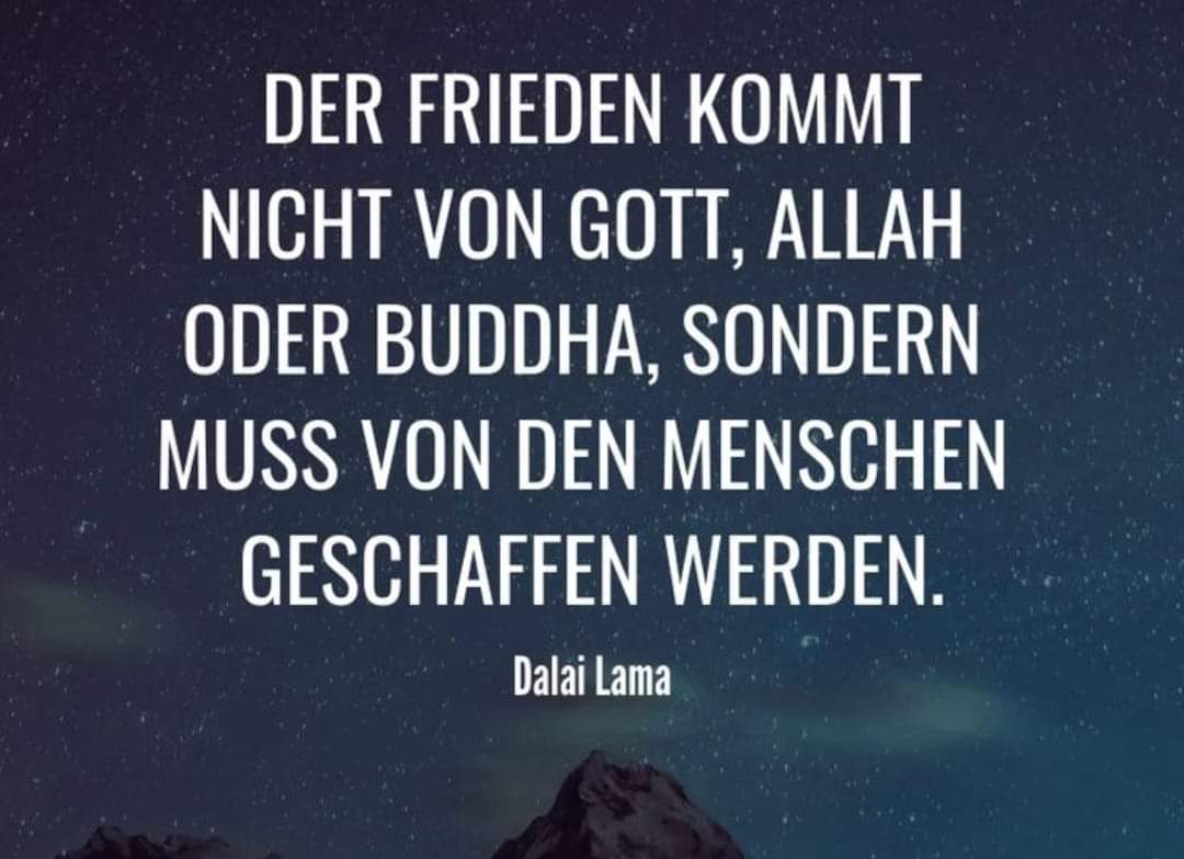 Zitat Dalai Lama - Frieden - Quelle: Netzfund