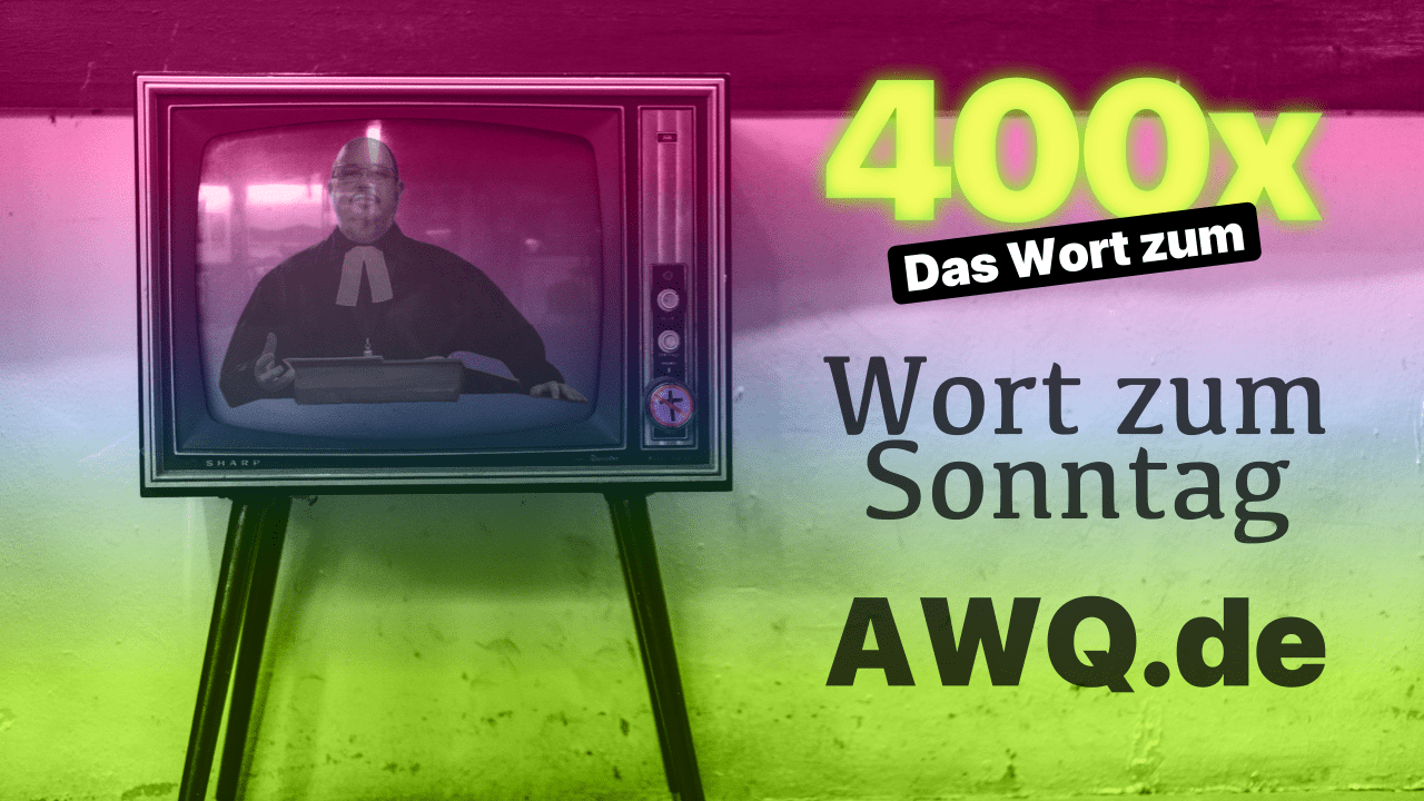 Ketzerpodcast 400 Folgen Wort zum Wort zum Sonntag