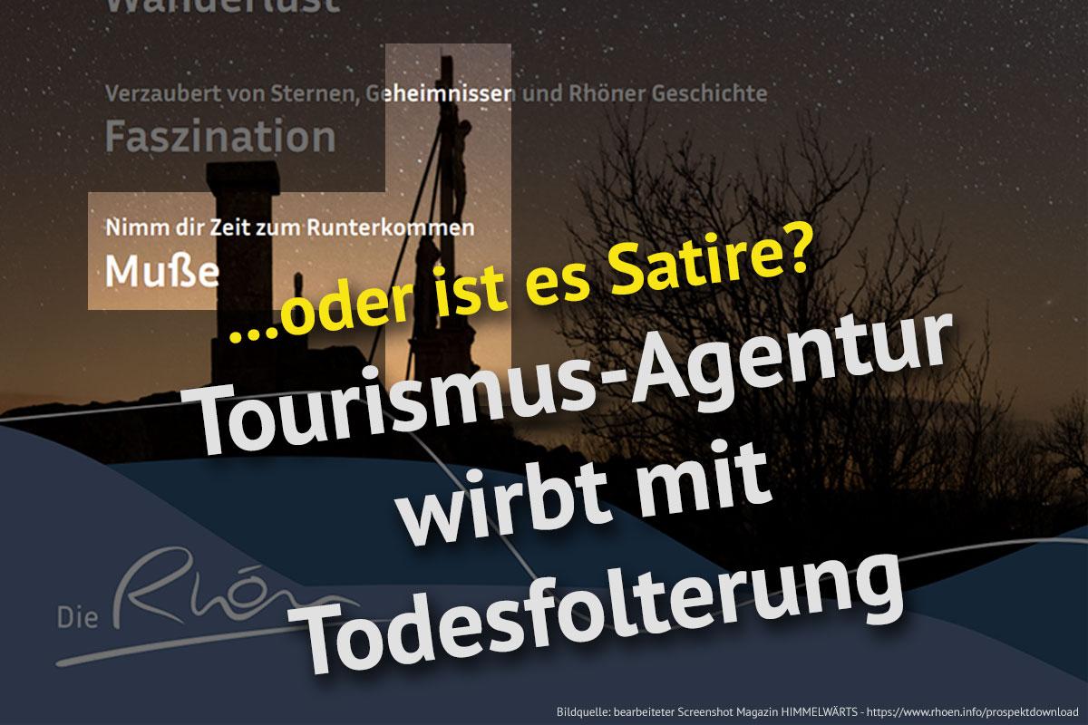 Tourismus-Agentur wirbt mit Todesfolterung