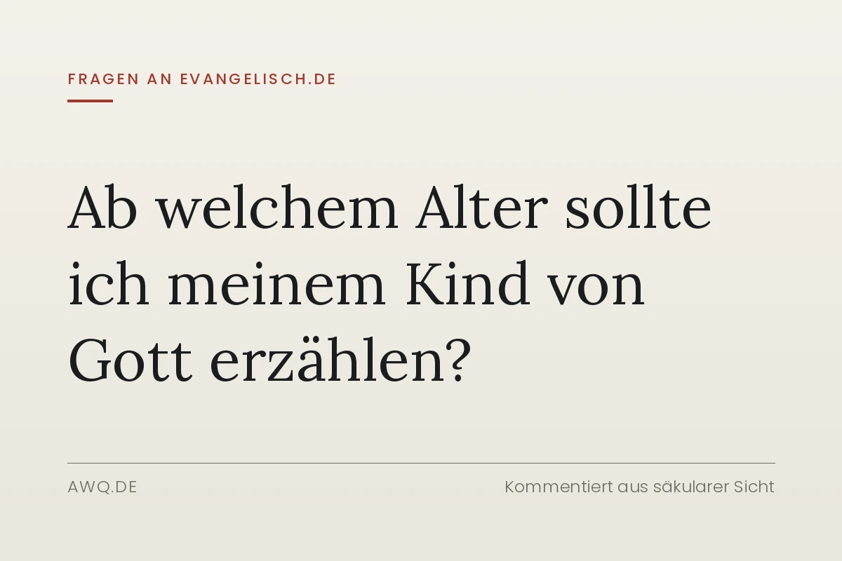 Ab welchem Alter sollte ich meinem Kind von Gott erzählen?