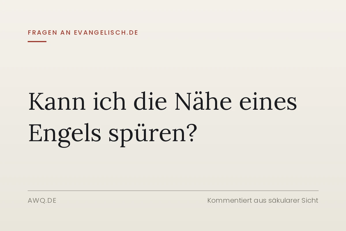 Kann ich die Nähe eines Engels spüren?
