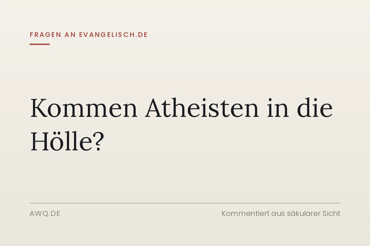 Kommen Atheisten in die Hölle?